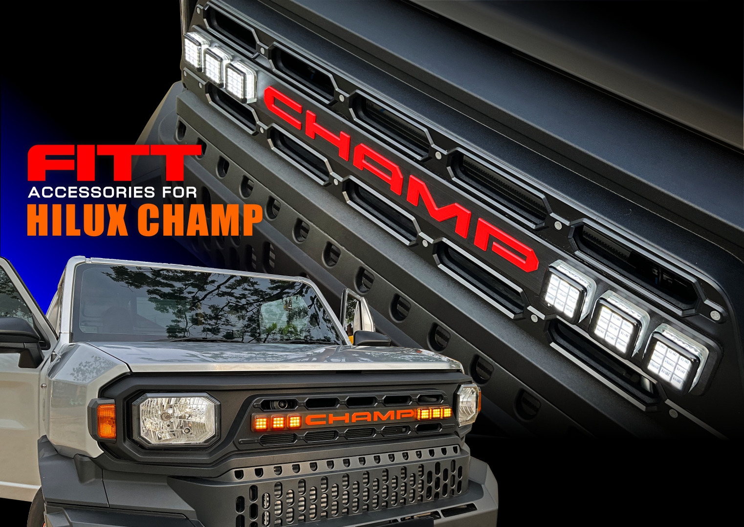 เติมเต็มทุกความโดดเด่นของ Hilux CHAMP ด้วย FITT​